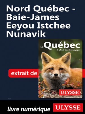 cover image of Nord Québec--Baie-James Eeyou Istchee Nunavik